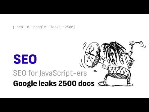 Видео: Google leaks: Разбор утечки 2500 Google документов о деталях поиска.