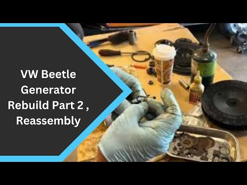 Видео: Ремонт генератора VW Beetle 1970, часть 2, сборка