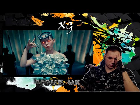 Видео: XG | 'WOKE UP' Official Music Video | Реакция - REACTION