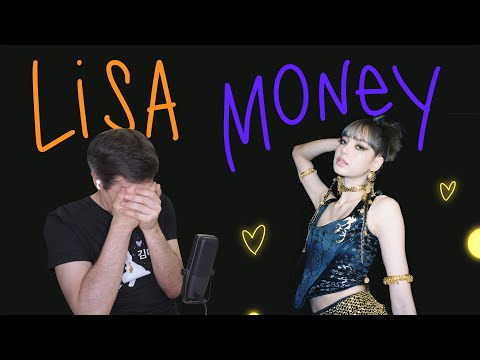 Видео: Честная реакция на Lisa (Blackpink) — Money