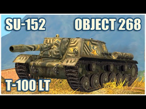 Видео: СУ-152, Т-100 ЛТ & Объект 268 • WoT Blitz Gameplay