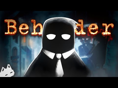 Видео: Я поиграл в BEHOLDER, и что из этого вышло