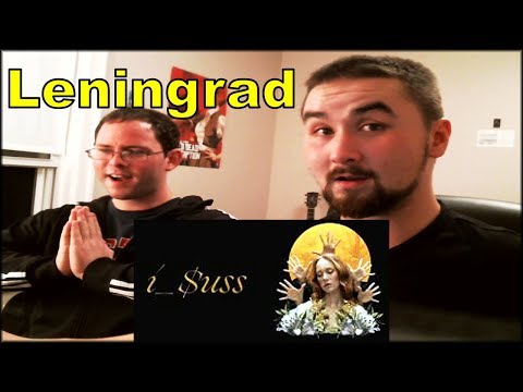 Видео: Leningrad - i_$uss (Ленинград)| First REACTION with Kenny and Mark