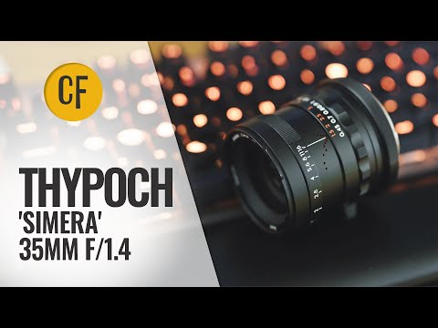 Видео: Обзор объектива Thypoch 'Simera' 35mm f/1.4