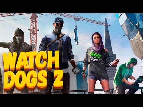 Видео: WATCH DOGS 2 ➤ #3  продолжение прохождение