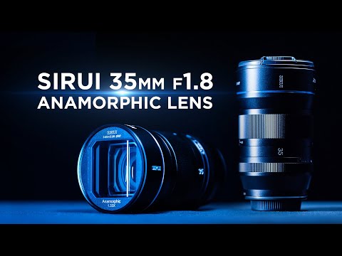 Видео: Sirui 35mm f1.8 anamorphic lens | Лучший бюджетный анаморфный объектив