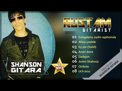 Видео: РУСТАМ ГИТАРА 1998 2-QISM | RUSTAM GITARA 1998 2-QISM
