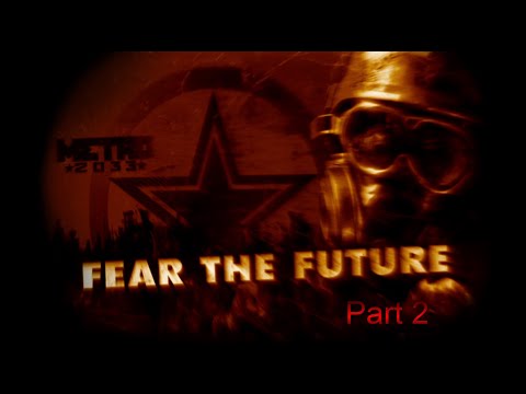 Видео: Metro 2033 Original | Глава 2 Бурбон(1\2) | Прохождение без комментариев