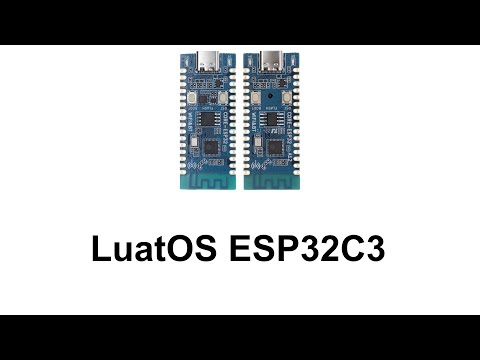 Видео: Платы LuatOS ESP32C3