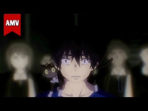 Видео: Ao no Exorcist - В душе безумный страх |AMV2017|OPENING
