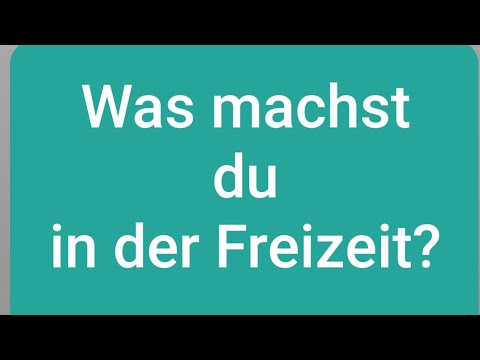Видео: Що ти робиш у вільний час? Was machst du in der Freizeit?