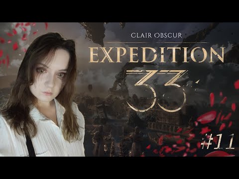 Видео: Стрим | Clair Obscur: Expedition 33 | #11