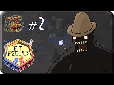 Видео: Pit People[#2] - Вкусняшка и Крутыш (Прохождение на русском(Без комментариев))