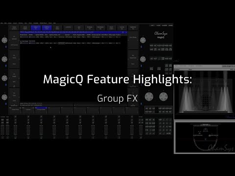 Видео: Видеоролики MagicQ: Group FX