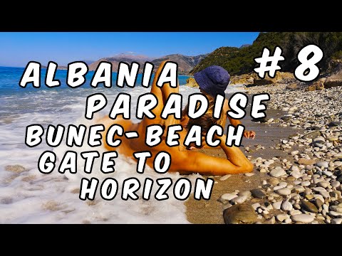 Видео: ПУТЕШЕСТВИЕ НА АВТОДОМЕ #8 ALBANIA GATE TO HORIZON - LUKOVE & BUNECI BEACH