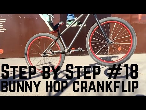 Видео: Step by Step #18: Как сделать банни хоп кренфлип (How to bunny hop crankflip MTB/BMX)