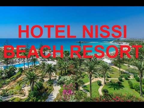 Видео: 4* Hotel Nissi Beach Resort - Айя-Напа - Кипр