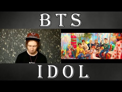 Видео: Реакция на K-POP | BTS -  IDOL