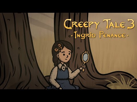 Видео: Капризная Ингрид попала в ад. Creepy Tale 3: Ingrid Penance #1