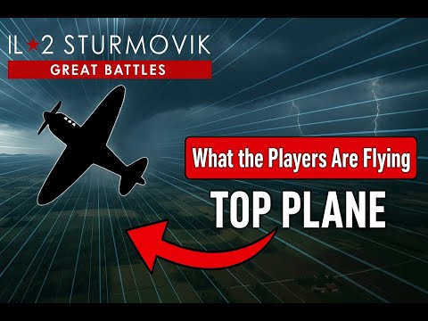 Видео: Пять самолетов, которые больше всего нравятся игрокам IL2!