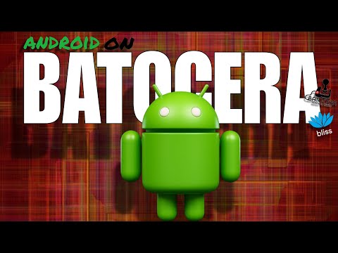 Видео: Как добавить Android на ваш компьютер Batocera!