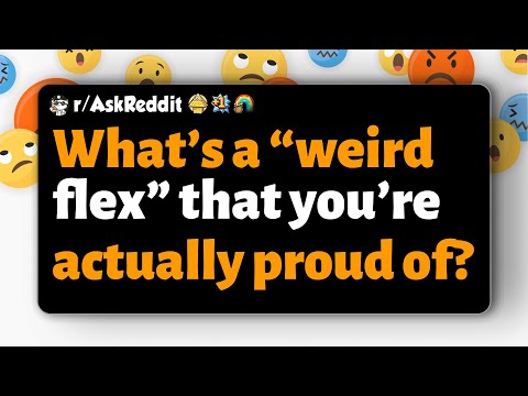 Видео: r/AskReddit | Каким «странным изгибом» вы действительно гордитесь?