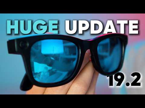 Видео: Обновление Ray Ban Meta 19.2 — это нечто грандиозное! Вот всё