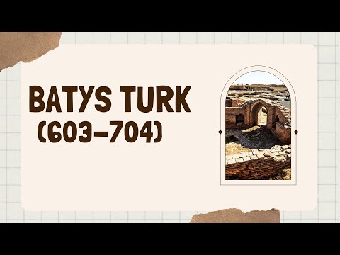 Видео: БАТЫС ТҮРІК / ҚАЗАҚСТАН ТАРИХЫ