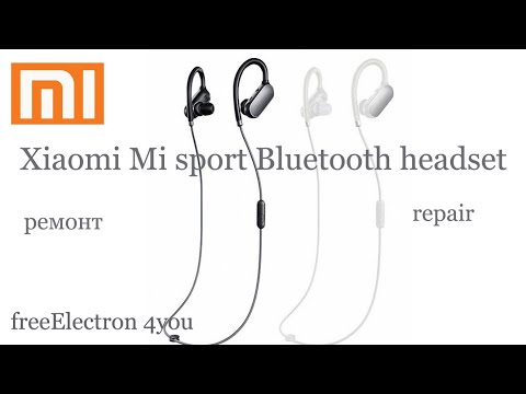 Видео: Xiaomi Mi Sport Bluetooth Headset ремонт repair