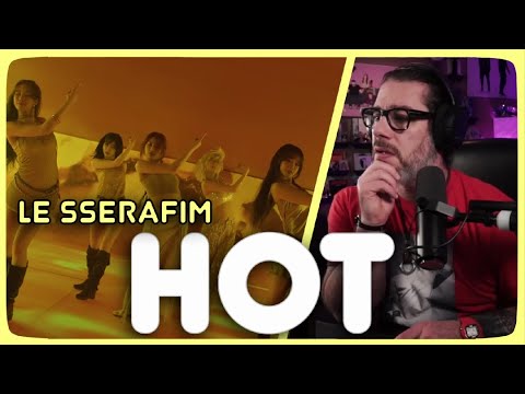 Видео: Реакция режиссера - LE SSERAFIM - 'HOT' MV