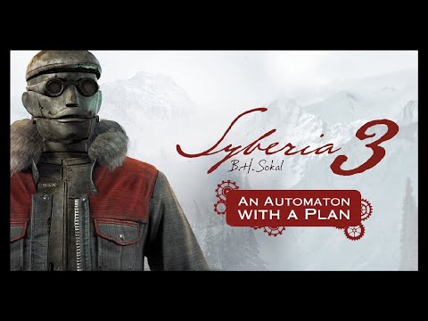 Видео: Syberia 3 An Automaton with a Plan | Прохождение | Без комментариев