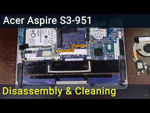 Видео: Acer Aspire S3-951 Разборка, чистка вентилятора от пыли и замена термопасты