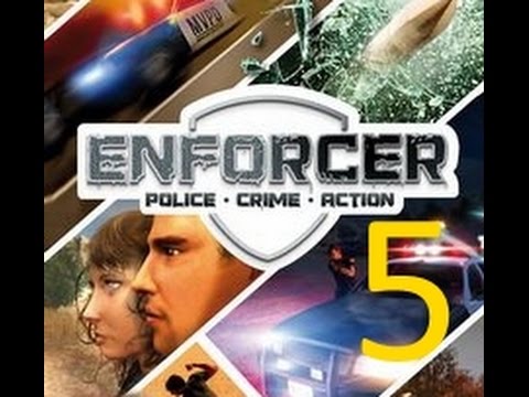 Видео: Enforcer: Police Crime Action прохождение на русском №5