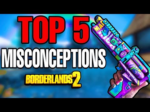 Видео: 5 главных заблуждений в Borderlands 2