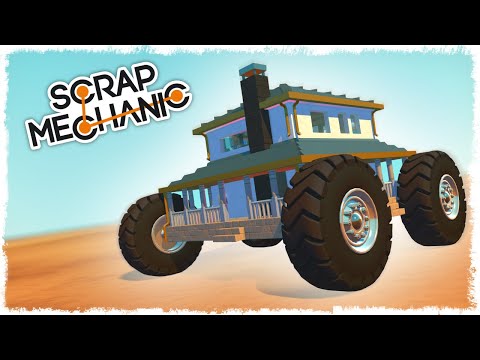 Видео: БИТВА: СТРОИМ ДОМ НА КОЛЕСАХ В SCRAP MECHANIC!!!