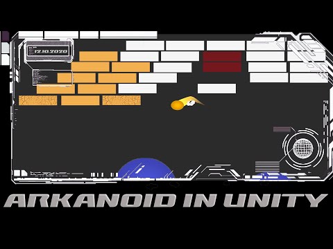 Видео: Делаем Арканоид в Юнити