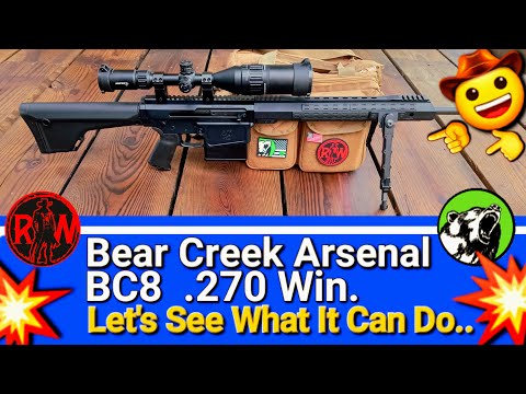 Видео: Bear Creek Arsenal BC8 .270 Win Давайте посмотрим, на что он способен!!