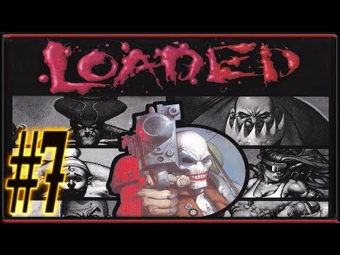 Видео: Loaded :: PSOne :: Прохождение :: #7