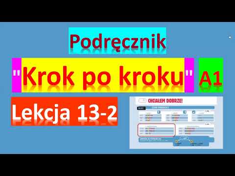 Видео: Прошедшее время, часть 2. Krok po kroku A1. Урок 13, часть 2. Język polski.