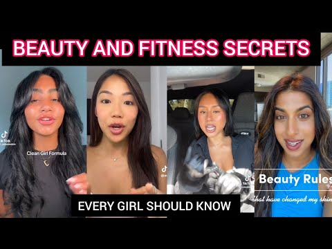 Видео: СЕКРЕТЫ КРАСОТЫ И ФИТНЕСА, КОТОРЫЕ ДОЛЖНА ЗНАТЬ КАЖДАЯ ДЕВУШКА, часть 3