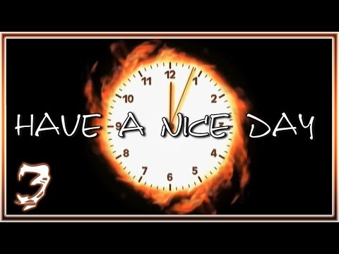 Видео: Have A Nice Day - 3: Grey Fox - Теряюсь в догадках