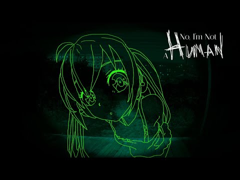 Видео: Нежданные гости - No, I'm Not A Human