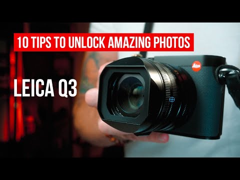 Видео: Leica Q3: 10 советов, которые мгновенно гарантируют потрясающие фотографии