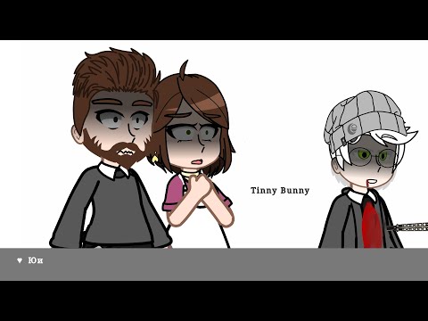 Видео: • Реакция взрослых TinnyBunny 1/1 ||TinnyBunny|| ||Юи♥|| •