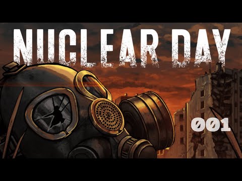 Видео: Nuclear Day Survival - 001 - прохождение - Рак ТВ