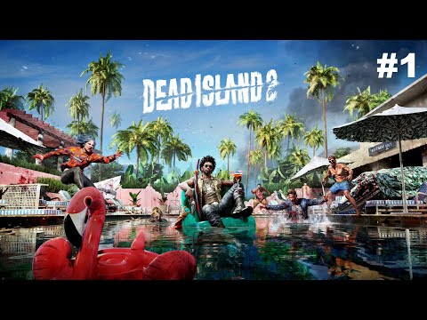 Видео: Dead Island 2 прохождение #1