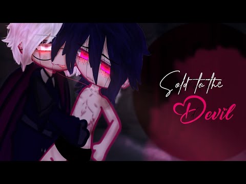 Видео: 😈Продан дьяволу~🫦| ЯОЙ Озвучка Мини-Фильма🌈| Gacha Club