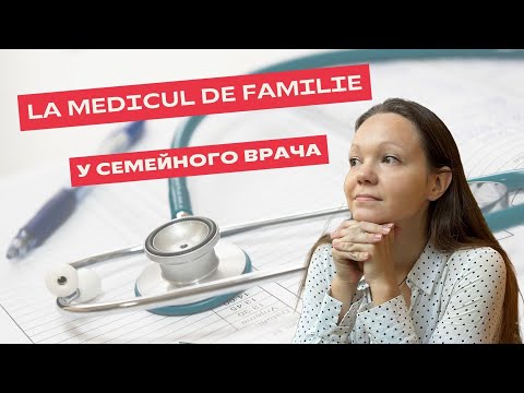 Видео: La medicul de familie în limba română. У семейного врача на румынском языке