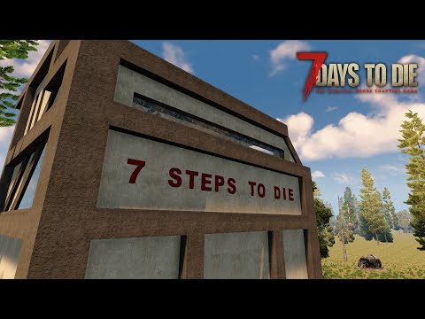 Видео: 7 Days to Die (alpha 20 (b238)): Гайд убежища "7 Steps to Die"