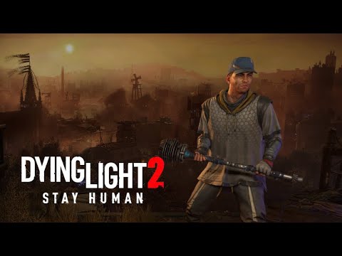 Видео: Dying Light 2: Stay Human #17 ИЗИЧНЫЙ ПАРКУР